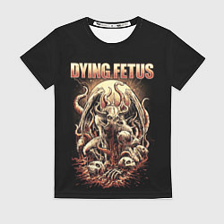 Футболка женская Dying Fetus, цвет: 3D-принт