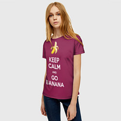 Футболка женская Keep calm and go banana, цвет: 3D-принт — фото 2