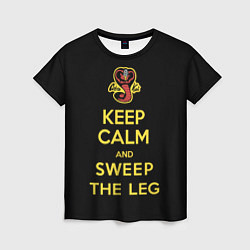 Футболка женская Keep calm and sweep the leg, цвет: 3D-принт