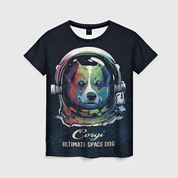 Футболка женская Корги Космонавт Corgi Space Dog, цвет: 3D-принт