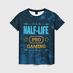 Футболка женская Игра Half-Life: PRO Gaming, цвет: 3D-принт