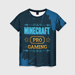 Футболка женская Игра Minecraft: PRO Gaming, цвет: 3D-принт