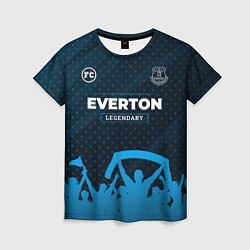 Футболка женская Everton legendary форма фанатов, цвет: 3D-принт