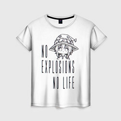 Футболка женская No explosions no life, цвет: 3D-принт