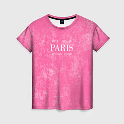 Футболка женская Pink Paris, цвет: 3D-принт