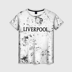 Женская футболка Liverpool dirty ice