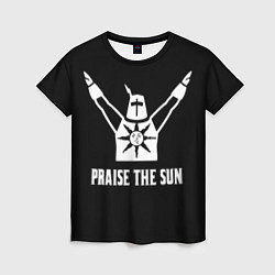 Футболка женская Dark souls praise the sun knight Heida, цвет: 3D-принт