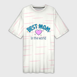 Футболка женская длинная Best mom in the world с сердечком, цвет: 3D-принт