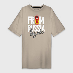 Женская футболка-платье Из России с любовью