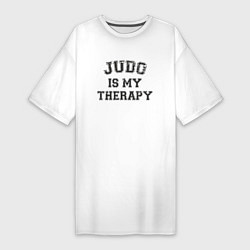 Женская футболка-платье Дзюдо моя терапия