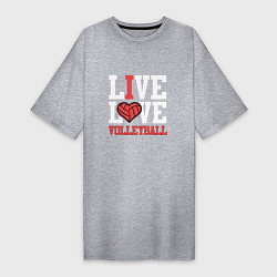Футболка женская-платье Live Love Volleyball, цвет: меланж