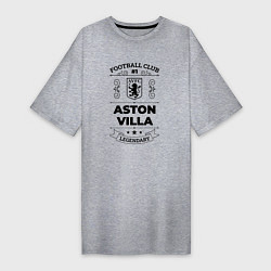 Женская футболка-платье Aston Villa: Football Club Number 1 Legendary