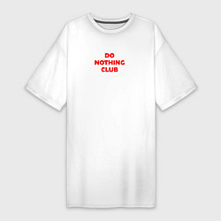 Футболка женская-платье Do nothing club, цвет: белый
