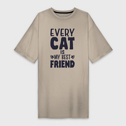 Футболка женская-платье Every cat is my best friend, цвет: миндальный