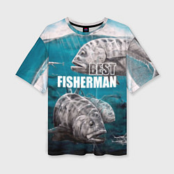 Футболка оверсайз женская Best fisherman, цвет: 3D-принт