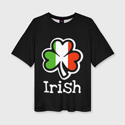 Футболка оверсайз женская Irish - tricolor clover, цвет: 3D-принт