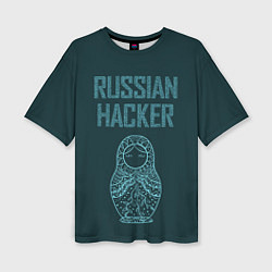 Футболка оверсайз женская Русский хакер, цвет: 3D-принт