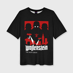 Футболка оверсайз женская Wolfenstein: Nazi Soldiers, цвет: 3D-принт