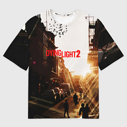Женская футболка оверсайз Dying Light 2
