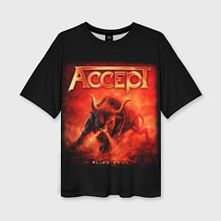 Женская футболка оверсайз Accept: Hell Bull