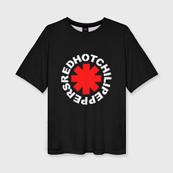 Футболка оверсайз женская Red Hot chili peppers logo on black, цвет: 3D-принт
