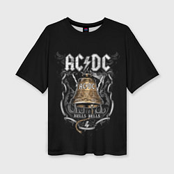 Футболка оверсайз женская ACDC - hells bells, цвет: 3D-принт