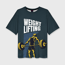 Футболка оверсайз женская Wheight lifting, цвет: 3D-принт