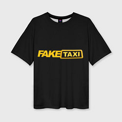 Футболка оверсайз женская Fake Taxi, цвет: 3D-принт