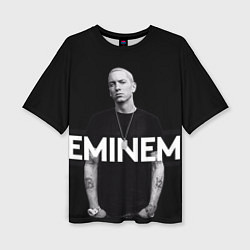 Футболка оверсайз женская EMINEM, цвет: 3D-принт