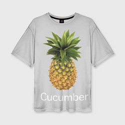 Футболка оверсайз женская Pineapple cucumber, цвет: 3D-принт