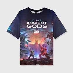 Женская футболка оверсайз DOOM Eternal: The Ancient Gods