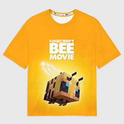 Футболка оверсайз женская BEE MOVIE Minecraft, цвет: 3D-принт