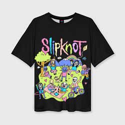 Футболка оверсайз женская Slipknot cuties, цвет: 3D-принт