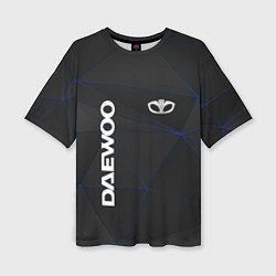 Футболка оверсайз женская DAEWOO Automobile, цвет: 3D-принт