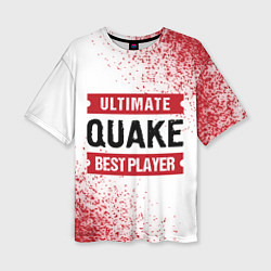 Футболка оверсайз женская Quake Ultimate, цвет: 3D-принт