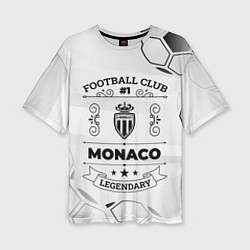 Футболка оверсайз женская Monaco Football Club Number 1 Legendary, цвет: 3D-принт