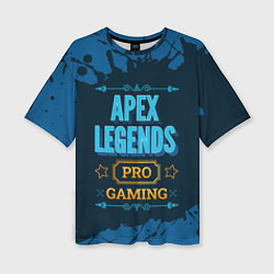 Футболка оверсайз женская Игра Apex Legends: PRO Gaming, цвет: 3D-принт