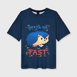Футболка оверсайз женская Little Sonic gotta go fast, цвет: 3D-принт