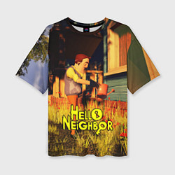 Футболка оверсайз женская Hello Neighbor Привет сосед Сосед поливает, цвет: 3D-принт