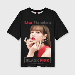 Футболка оверсайз женская Blackpink Lisa paints lips, цвет: 3D-принт