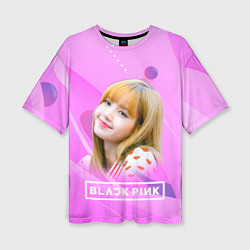 Футболка оверсайз женская Blackpink Lisa pink, цвет: 3D-принт