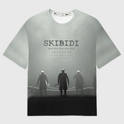 Женская футболка оверсайз Skibisi toilet Camera men