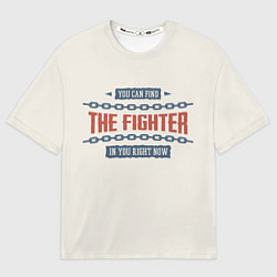 Футболка оверсайз женская The fighter, цвет: 3D-принт