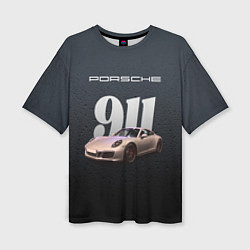 Футболка оверсайз женская Спортивный автомобиль Porsche 911, цвет: 3D-принт