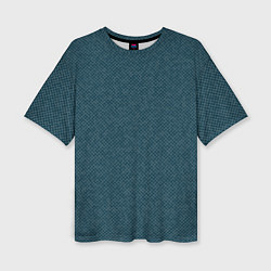 Женская футболка оверсайз Текстурированный тёмный сине-зелёный