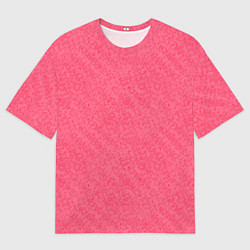 Женская футболка оверсайз Сочный розовый однотонный текстурированный