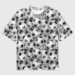 Футболка оверсайз женская Футбольные мячи паттерн, цвет: 3D-принт