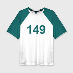 Футболка оверсайз женская Игра в кальмара 149, цвет: 3D-принт