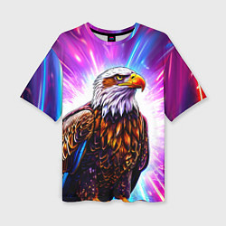 Футболка оверсайз женская Орел в неоновых огнях, цвет: 3D-принт