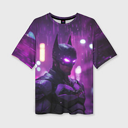 Футболка оверсайз женская Бэтмен ночной город, цвет: 3D-принт